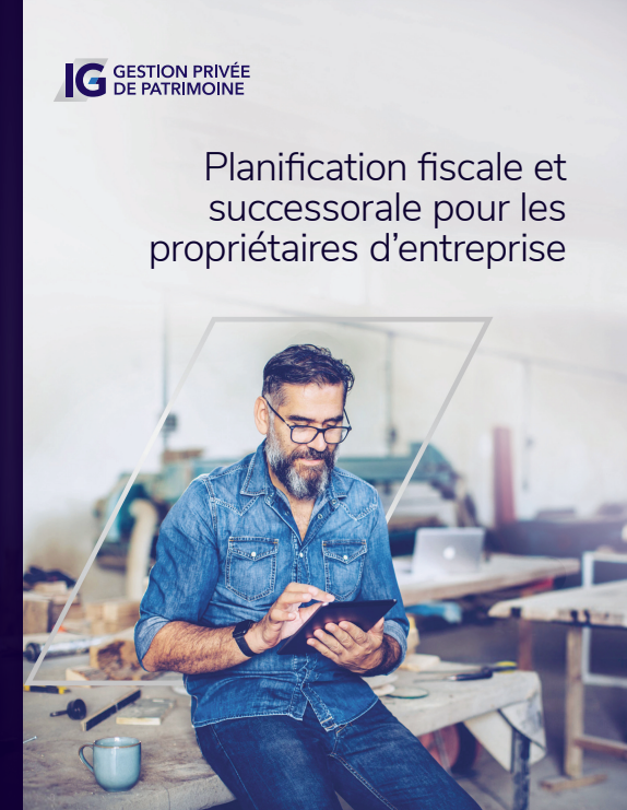 Whitepaper - Planification fiscale et successorale pour les propriétaires d’entreprise
